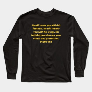 Bible Verse Psalm 91:4 Long Sleeve T-Shirt